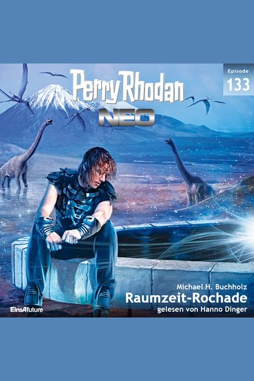 Perry Rhodan Neo 133: Raumzeit-Rochade - cover