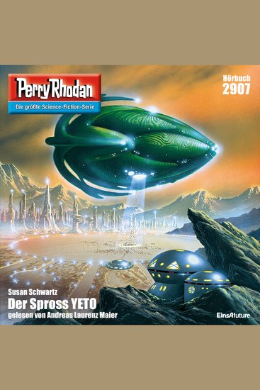 Perry Rhodan 2907: Der Spross YETO - Perry Rhodan-Zyklus "Genesis" - cover