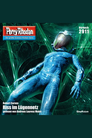 Perry Rhodan 2911: Riss im Lügennetz - Perry Rhodan-Zyklus "Genesis" - cover