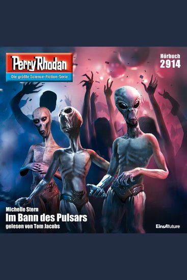 Perry Rhodan 2914: Im Bann des Pulsars - Perry Rhodan-Zyklus "Genesis" - cover