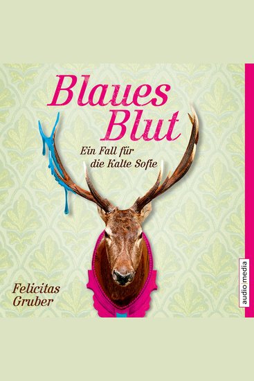 Blaues Blut - Ein Fall für die Kalte Sofie - cover