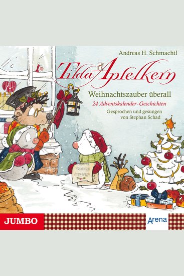 Tilda Apfelkern Weihnachtszauber überall - 24 Adventskalender-Geschichten und eine Weihnachtsüberraschung - cover