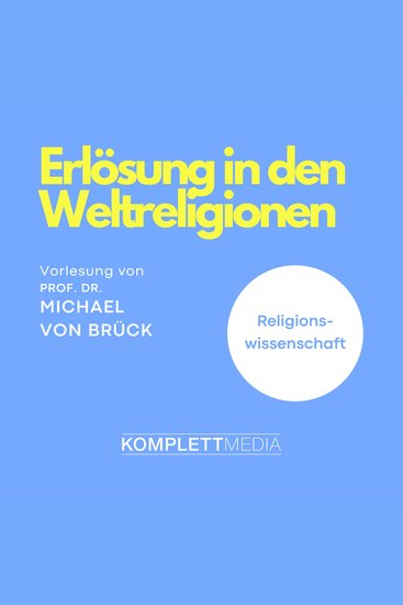 Erlösung in den Weltreligionen - Religionswissenschaft - cover