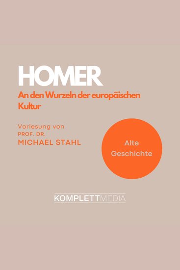 Homer - An den Wurzeln der europäischen Kultur - Fachbereich Alte Geschichte - cover