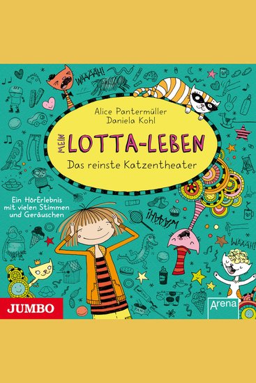 Mein Lotta-Leben Das reinste Katzentheater [Band 9] - cover