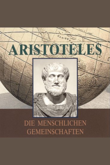 Aristoteles - Die menschlichen Gemeinschaften - cover