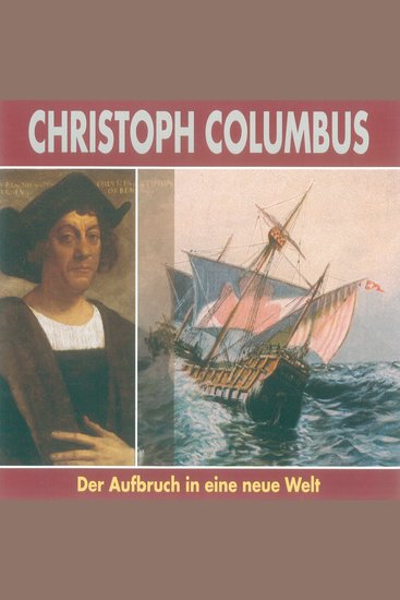 Christoph Columbus - Der Aufbruch in eine neue Welt - cover