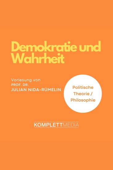 Demokratie und Wahrheit - Vorlesung - cover