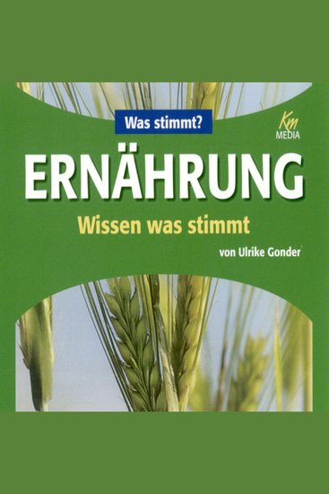 Ernährung - Wissen was stimmt - cover