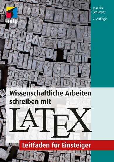 Wissenschaftliche Arbeiten schreiben mit LaTeX - Leitfaden für Einsteiger - cover