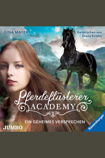 Pferdeflüsterer-Academy Ein geheimes Versprechen [Band 2] - cover