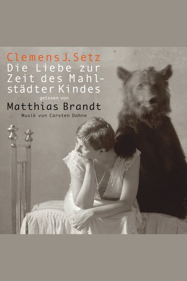 Die Liebe zur Zeit des Mahlstädter Kindes - cover