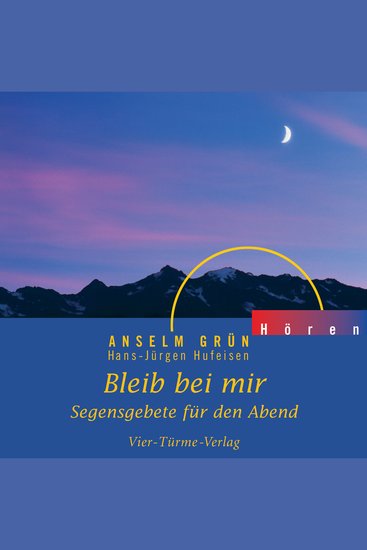 Bleib bei mir - Segensgebete für den Abend - cover