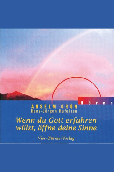Wenn du Gott erfahren willst öffne deine Sinne - cover