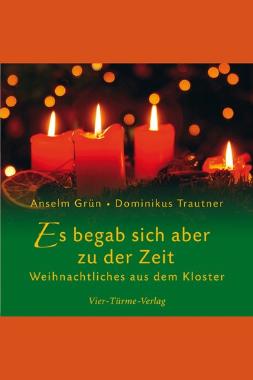 Es begab sich aber zu der Zeit - Weihnachtliches aus dem Kloster - cover