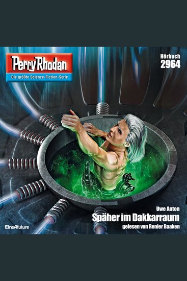 Perry Rhodan 2964: Späher im Dakkarraum - Perry Rhodan-Zyklus "Genesis" - cover