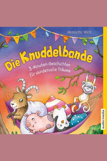 Die Knuddelbande – 3-Minuten-Geschichten für wundervolle Träume - cover