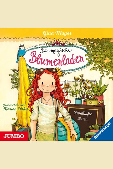 Der magische Blumenladen Fabelhafte Ferien [Band 8] - cover