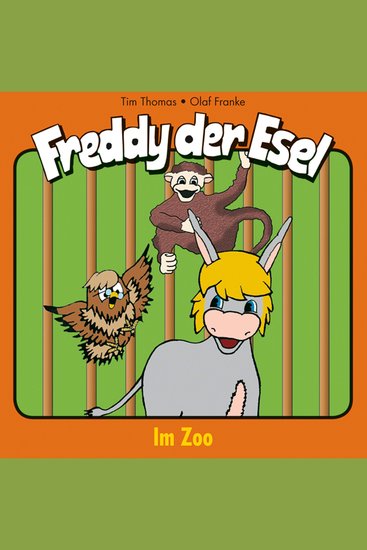 05: Im Zoo - Freddy der Esel - cover
