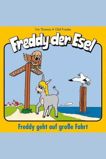 09: Freddy geht auf große Fahrt - Freddy der Esel - cover