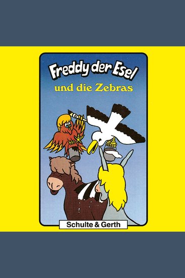11: Freddy und die Zebras - Freddy der Esel - Ein musikalisches Hörspiel - cover