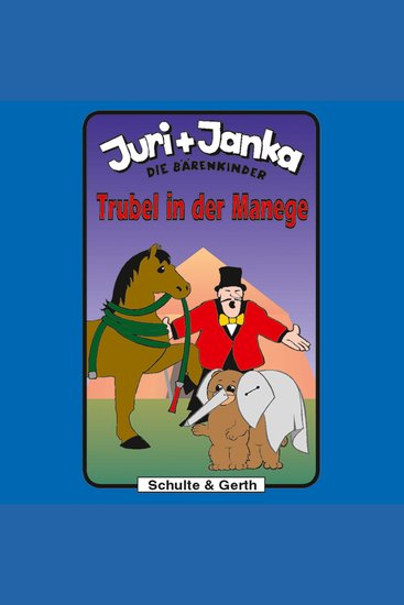 08: Trubel in der Manege - Juri und Janka - Die Bärenkinder - cover