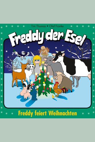 26: Freddy feiert Weihnachten - Freddy der Esel - Ein musikalisches Hörspiel - cover