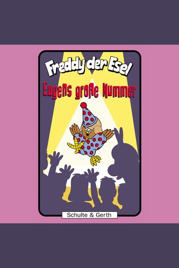 35: Eugens große Nummer - Freddy der Esel - Ein musikalisches Hörspiel - cover