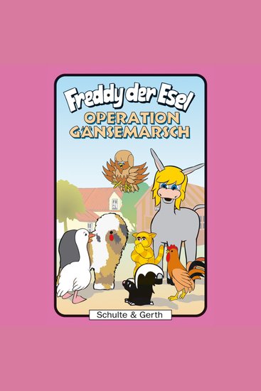 42: Operation Gänsemarsch - Freddy der Esel - Ein musikalisches Hörspiel - cover