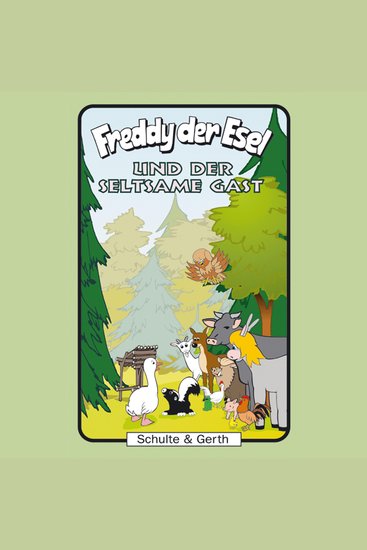 45: Freddy der Esel und der seltsame Gast - Freddy der Esel - Ein musikalisches Hörspiel - cover