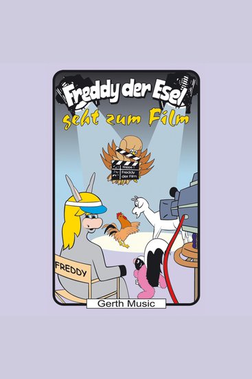 51: Freddy geht zum Film - Freddy der Esel - Ein musikalisches Hörspiel - cover