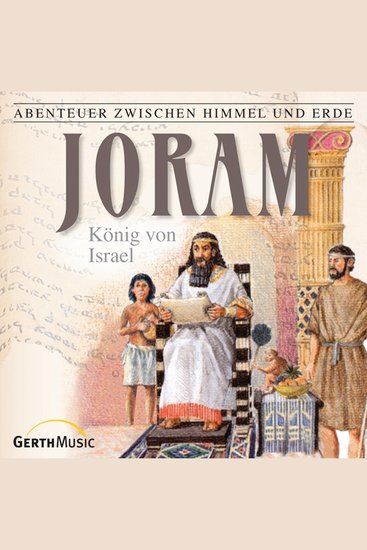 14: Joram - König von Israel - Abenteuer zwischen Himmel und Erde - cover