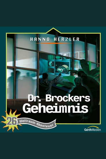 26: Dr Brockers Geheimnis - Weltraum-Abenteuer - cover
