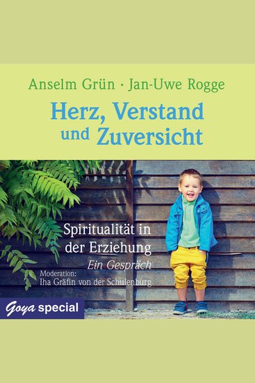 Herz Verstand und Zuversicht Spiritualität in der Erziehung Ein Gespräch - cover