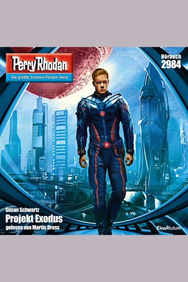 Perry Rhodan 2984: Projekt Exodus - Perry Rhodan-Zyklus "Genesis" - cover