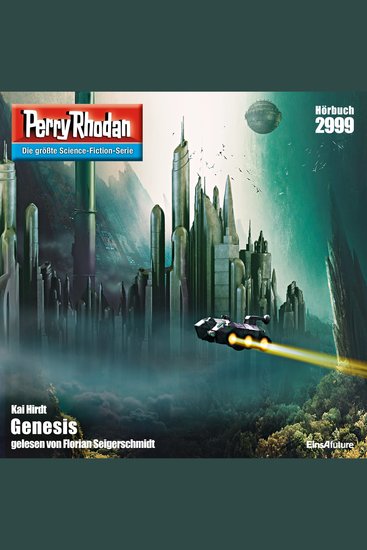 Perry Rhodan 2999: Genesis - Perry Rhodan-Zyklus "Genesis" - cover