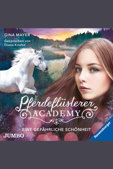 Pferdeflüsterer-Academy Eine gefährliche Schönheit [Band 3] - cover