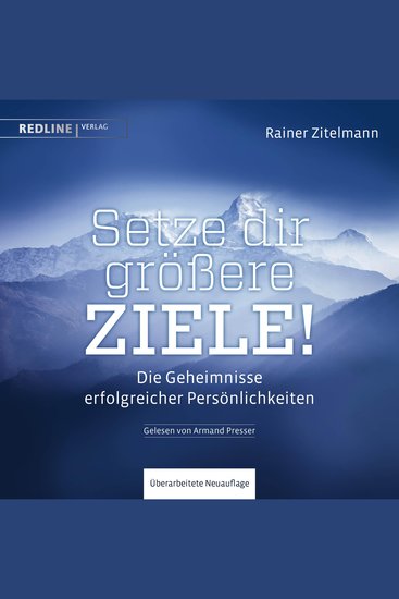 Setze dir größere Ziele! - Die Geheimnisse erfolgreicher Persönlichkeiten - cover