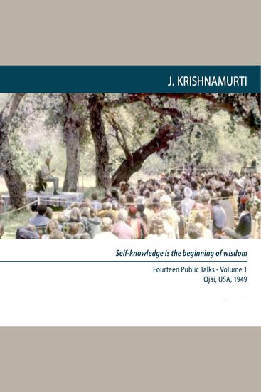 Ojai 1949 Fourteen Public Talks - Volume 11 - Self Knowledge is the beginning of wisdom - cover