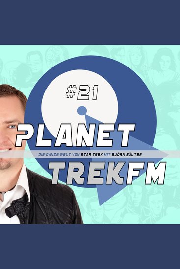 Planet Trek fm #21 - Die ganze Welt von Star Trek - Star Trek: Short Treks - Zwischen Meisterwerk und Reinfall - cover