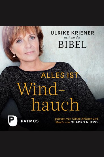 Alles ist Windhauch - Ulrike Kriener liest aus der Bibel Mit Musik von Quadro Nuevo - cover