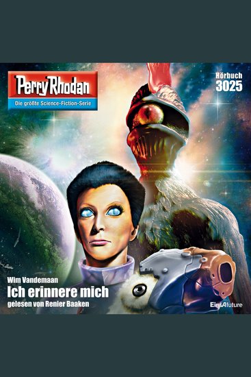 Perry Rhodan 3025: Ich erinnere mich - Perry Rhodan-Zyklus "Mythos" - cover