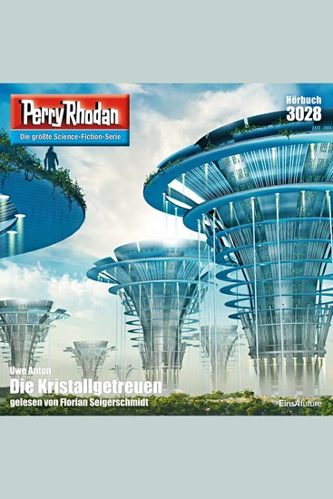 Perry Rhodan 3028: Die Kristallgetreuen - Perry Rhodan-Zyklus "Mythos" - cover