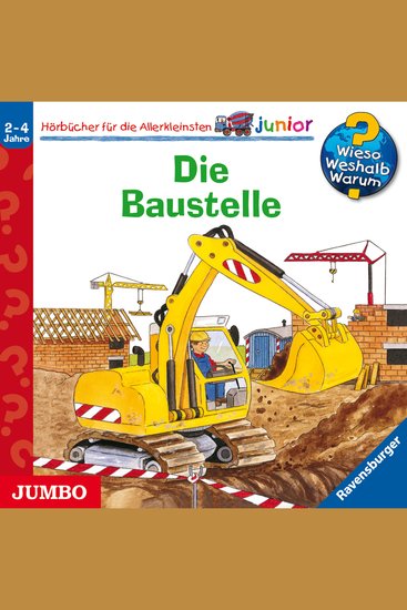 Die Baustelle [Wieso? Weshalb? Warum? JUNIOR Folge 7] - cover