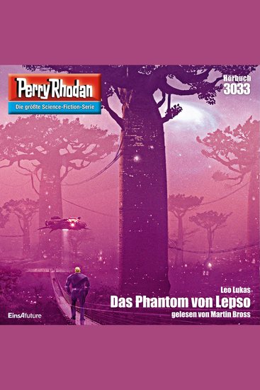 Perry Rhodan 3033: Das Phantom von Lepso - Perry Rhodan-Zyklus "Mythos" - cover