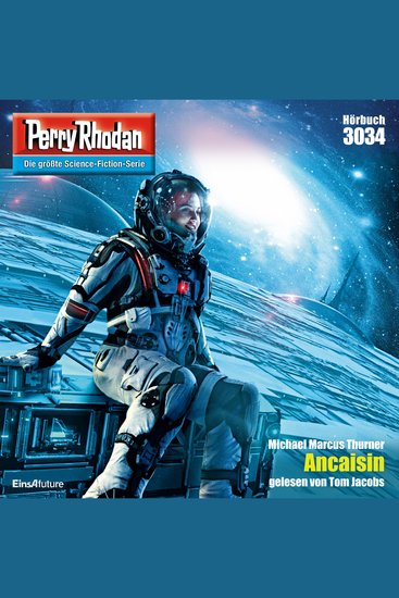 Perry Rhodan 3034: Ancaisin - Perry Rhodan-Zyklus "Mythos" - cover