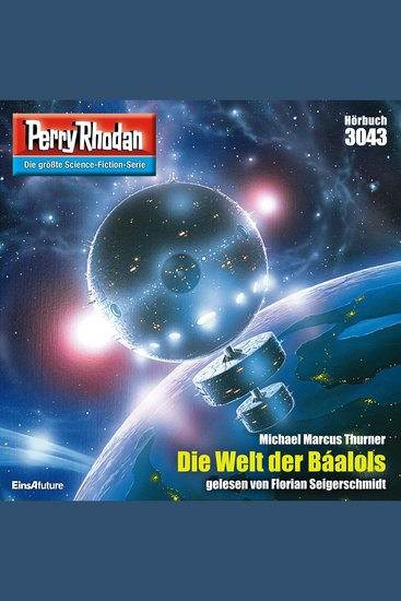 Perry Rhodan 3043: Die Welt der Baalols - Perry Rhodan-Zyklus "Mythos" - cover