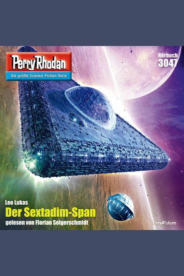 Perry Rhodan 3047: Der Sextadim-Span - Perry Rhodan-Zyklus "Mythos" - cover