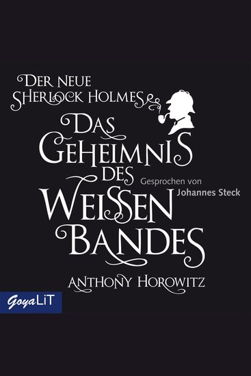 Das Geheimnis des weißen Bandes - Der neue Sherlock Holmes - cover