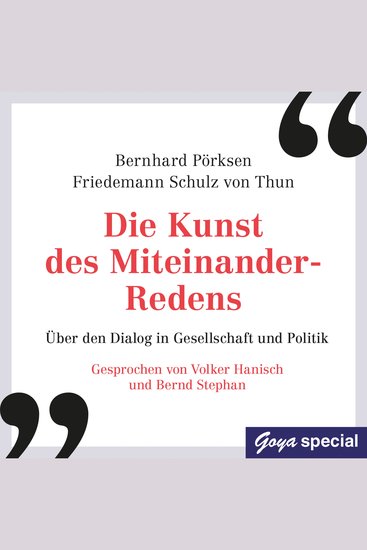 Die Kunst des Miteinander-Redens - Über den Dialog in Gesellschaft und Politik - cover